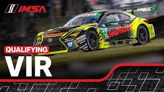 2024 IMSA Michelin GT Challenge at VIR | Qualifying