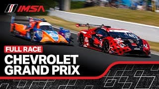 2025 IMSA Chevrolet Grand Prix at CTMP | Full Race