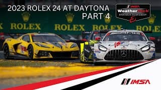 2023 Rolex 24 At Daytona | Part 4