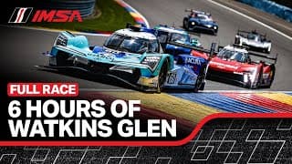 2025 IMSA Sahlen's Six Hours of the Glen | Full Race