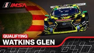 2024 Sahlen’s Six Hours of The Glen | Qualifying