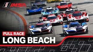 2025 IMSA Acura Grand Prix of Long Beach | Full Race