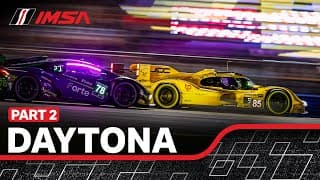 2024 Rolex 24 At Daytona | Part 2