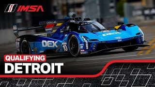 2025 IMSA Chevrolet Detroit Sports Car Classic | Qualifying