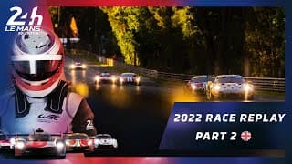 2024 24 Hours of Le Mans | Part 2