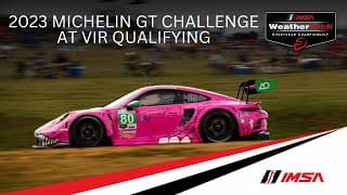 2023 IMSA Michelin GT Challenge at VIR | Qualifying